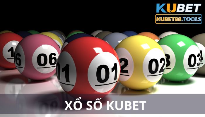 Xổ số Kubet - Rinh tiền khủng với sảnh cược số hot nhất năm 2023