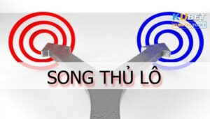 Top 5 Cách đánh song thủ lô dễ ăn nhất